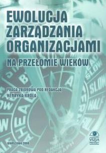 Opakowanie Ewolucja zarzadzania organizacjami na przełomie wieków