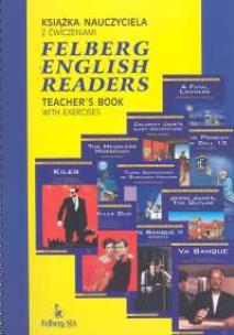 Opakowanie Felberg English Readers Teacher's Book with exercises