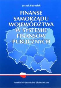 Okładka książki Finanse samorządu województwa w systemie finansów publicznych w Polsce