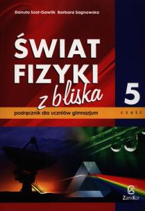 Okładka książki Fizyka GIM Świat Fizyki z bliska cz.5 podr  ZamKor
