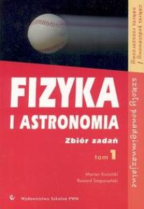 Okładka książki Fizyka i astronomia LO 1 zbiór zadań PWN