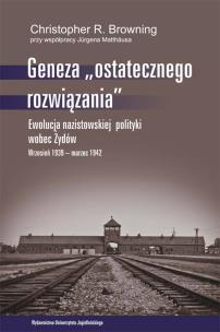 Okładka książki Geneza ''ostatecznego rozwiązania
