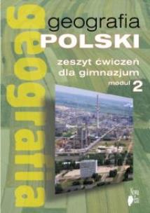 Okładka książki Geografia Moduł 2 Zeszyt ćwiczeń Geografia Polski