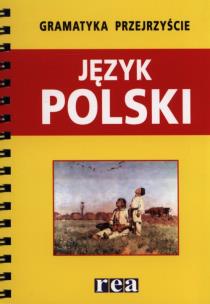 Okładka książki Gramatyka Przejrzyście - Język Polski REA