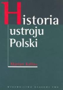 Okładka książki Historia ustroju Polski