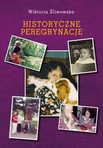 Okładka książki Historyczne peregrynacje