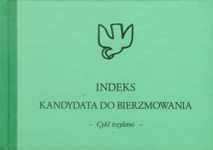 Opakowanie Indeks kandydata do Bierzmowania-Cykl trzyletni