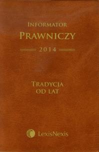 Opakowanie Informator Prawniczy 2014 Tradycja od lat B6 brązowy