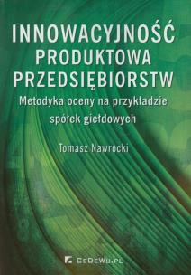 Okładka książki Innowacyjność produktowa przedsiębiorstw