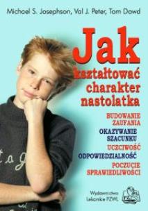 Okładka książki Jak kształtować charakter nastolatka PZWL