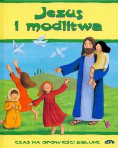 Okładka książki Jezus i modlitwa