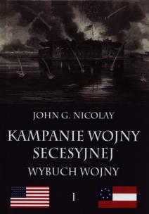 Okładka książki Kampanie wojny secesyjnej Tom 1