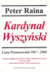 Okładka książki Kardynał Wyszyński t. 8 Czasy Prymasowkie 1967-1968