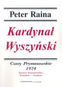 Okładka książki Kardynał Wyszyński t.13 Czasy prymasowskie 1974
