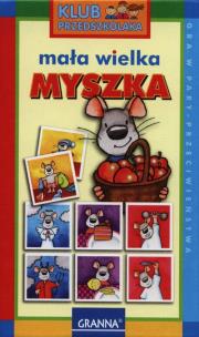 Okładka książki Klub przedszkolaka - Mała wielka myszka GRANNA