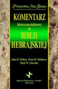 Okładka książki Komentarz historyczno-kulturowy do Biblii Hebrajskiej