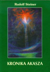 Kronika Akasza . Autor: Rudolf Steiner. Multiszop.pl Okładka książki Kronika Akasza