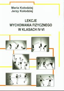 Okładka książki Lekcje wychowania fizycznego w klasach IV-VI