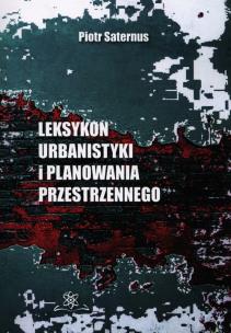 Okładka książki Leksykon urbanistyki i planowania przestrzennego