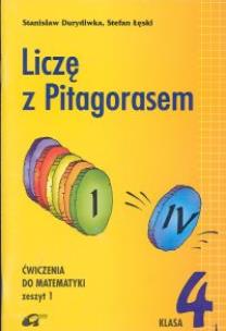Okładka książki Liczę z Pitagorasem 4 Ćwiczenia część 1