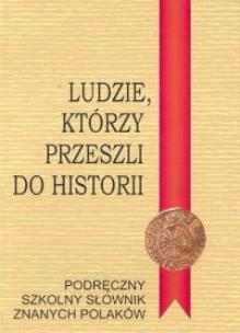 Okładka książki Ludzie którzy przeszli do historii