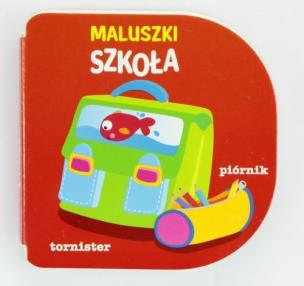 Okładka książki Maluszki Szkoła