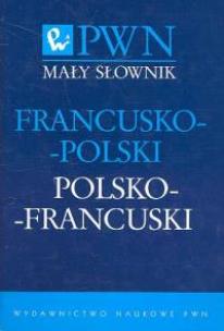 Okładka książki Mały słownik francusko-polski polsko-francuski