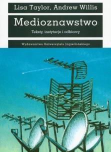 Okładka książki Medioznawstwo Teksty, instytucje i odbiorcy