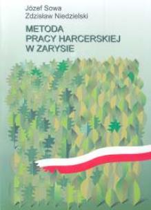Okładka książki Metoda pracy harcerskiej w zarysie