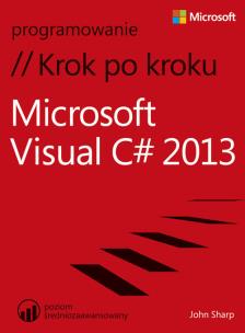 Okładka książki Microsoft Visual C# 2013. Krok po kroku