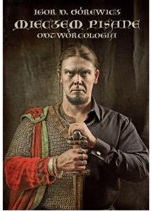 Okładka książki Mieczem pisane.Odtwórcologia