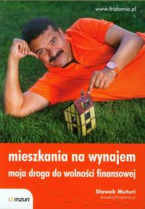 Okładka książki Mieszkania na wynajem. Moja droga do wolności...