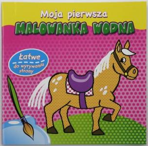 Okładka książki Moja pierwsza Malowanka Wodna (konik)