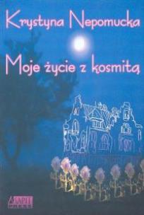 Okładka książki Moje życie z kosmitą