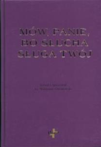 Okładka książki Mów Panie bo słucha sługa Twój