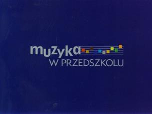 Okładka książki Muzyka w przedszkolu