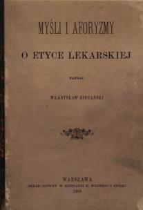 Okładka książki Myśli i aforyzmy o etyce lekarskiej (reprint)