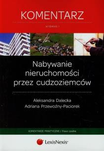 Okładka książki Nabywanie nieruchomości przez cudzoziemców Komentarz