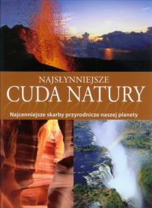 Okładka książki Najsłynniejsze cuda natury