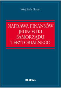 Okładka książki Naprawa finansów jednostki samorządu terytorialnego