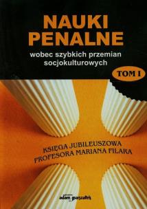 Opakowanie Nauki penalne wobec szybkich przemian socjokulturowych t.1