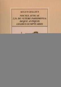 Okładka książki Noce attyckie 2.24. o dawnej oszczędności i o starożytnych ustawach dotyczących wydatków