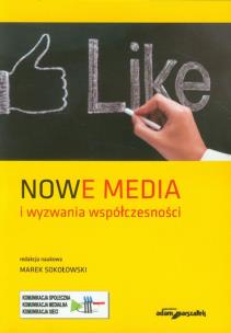 Okładka książki Nowe media i wyzwania współczesności