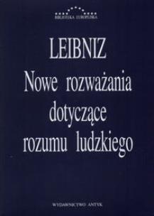 Okładka książki Nowe rozważania dotyczące rozumu ludzkiego