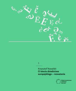Okładka książki O istocie dziedzictwa europejskiego – rozważania
