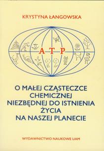 Okładka książki O małej cząsteczce chemicznej niezbędnej do istnienia życia na naszej planecie