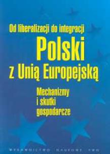 Opakowanie Od liberalizacji do integracji Polski z Unią Europejską