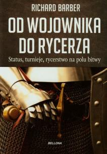Okładka książki Od wojownika do rycerza