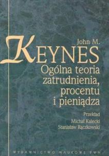 Okładka książki Ogólna teoria zatrudnienia procentu i pieniądza