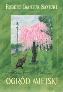 Okładka książki Ogród miejski